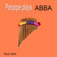 Panpipe Plays Abba cover