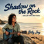 BILLY JAY - SHADOW ON THE ROCK