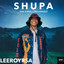 SHUPA feat. K-Mula and The Lunatic DJz