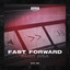 Fast Forward - Extended Mix