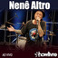 Nenê Altro no Estúdio Showlivre (Ao Vivo) cover
