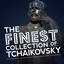 The Finest Collection of Tchaikovsky cover