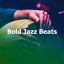 Bold Jazz Beats cover
