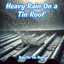Morning Showers on Roof cover