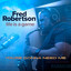 Fred Robertson - You're Gonna Need Me