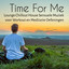 Time For Me - Lounge Chillout House Sensuele Muziek voor Workout en Meditatie Oefeningen cover