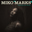 Miko Marks - Death Rolls Like Thunder