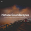 #01 Nature Soundscapes for Calming Thoughts, to Relax Your Eyes & Creative Inspiration cover