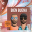 Bien Buena - Extended Version