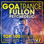 Goa Trance Fullon Psychedelic Top 100 Best Selling Chart Hits + DJ Mix V7 cover