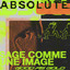 Sage comme une image (Good as gold) ABSOLUTE.
