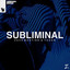 Subliminal - Extended Mix
