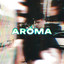 Aroma