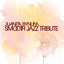 Smooth Jazz All Stars - I Don't Mind Waiting