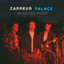 ZAPPEUR PALACE - BAISER DES ANGES - 2026