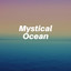 Mystical Ocean cover