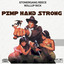 Pimp Hand Strong