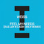 Feel My Needs - Rue Jay x Cash Only Extended Mix