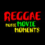 Reggae Music Movie Moments cover