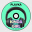 PLAVKA — Kinda Girl cover art