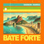 Bate Forte - Extended Mix