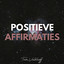 Positieve Affirmaties voor Krachtige Gedachten | Liefdevolle Affirmaties voor Meer Zelfvertrouwen cover