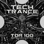 Tech Trance Top 100 Best Selling Chart Hits cover