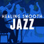 Healing Smooth Jazz cover