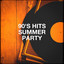 90's Hits Summer Party cover