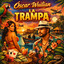 Oscar wuilian - La Trampa