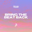Bring the Beat Back cover