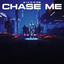 Chase Me - Extended Mix