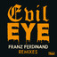 Evil Eye - In Flagranti Rework