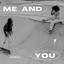 Me And You - Extended Mix