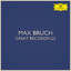 Max Bruch - Great Recordings cover