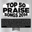 Top 50 Praise Songs 2014 cover