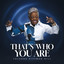 YOLANDA PITTMAN HILL - Thats Who You Are