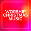 Worship Christmas Music cover