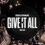 Give It All - Extended Mix