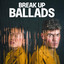 Break Up Ballads cover