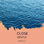 zZz Close Gentle Swells zZz cover