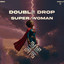 Super Woman - Extended Mix