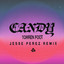 Candy - Jesse Perez Extended Remix