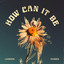 Landon Forbes - How Can It Be