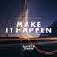 Make It Happen feat. Lawson - Will Rees Extended Mix