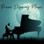 Piano Dreamy Music: 15 Songs to Make You Drowsy and Help You To Sleep cover