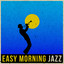 Easy Morning Jazz cover