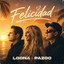 Loona & Pazoo - Felicidad