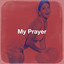 My Prayer cover