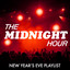 The Midnight Hour - Party Songs with Chillout, Lounge and Tropical Soulful House to Spice up Your New Year's Eve Celebrations cover